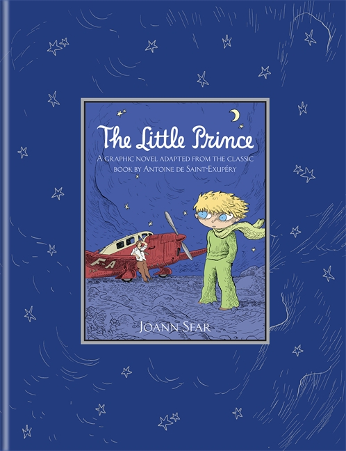 The Little Prince by Joann Sfar, translated by Sarah Ardizzone